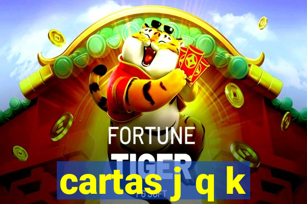 cartas j q k